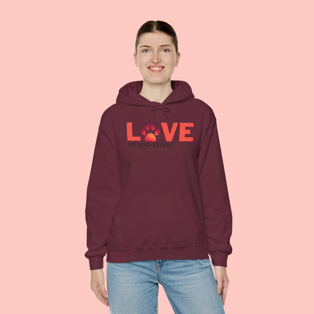 Dog Lover Hoodie — "LOVE (paw) My Dog > People" Graphic Sweatshirt