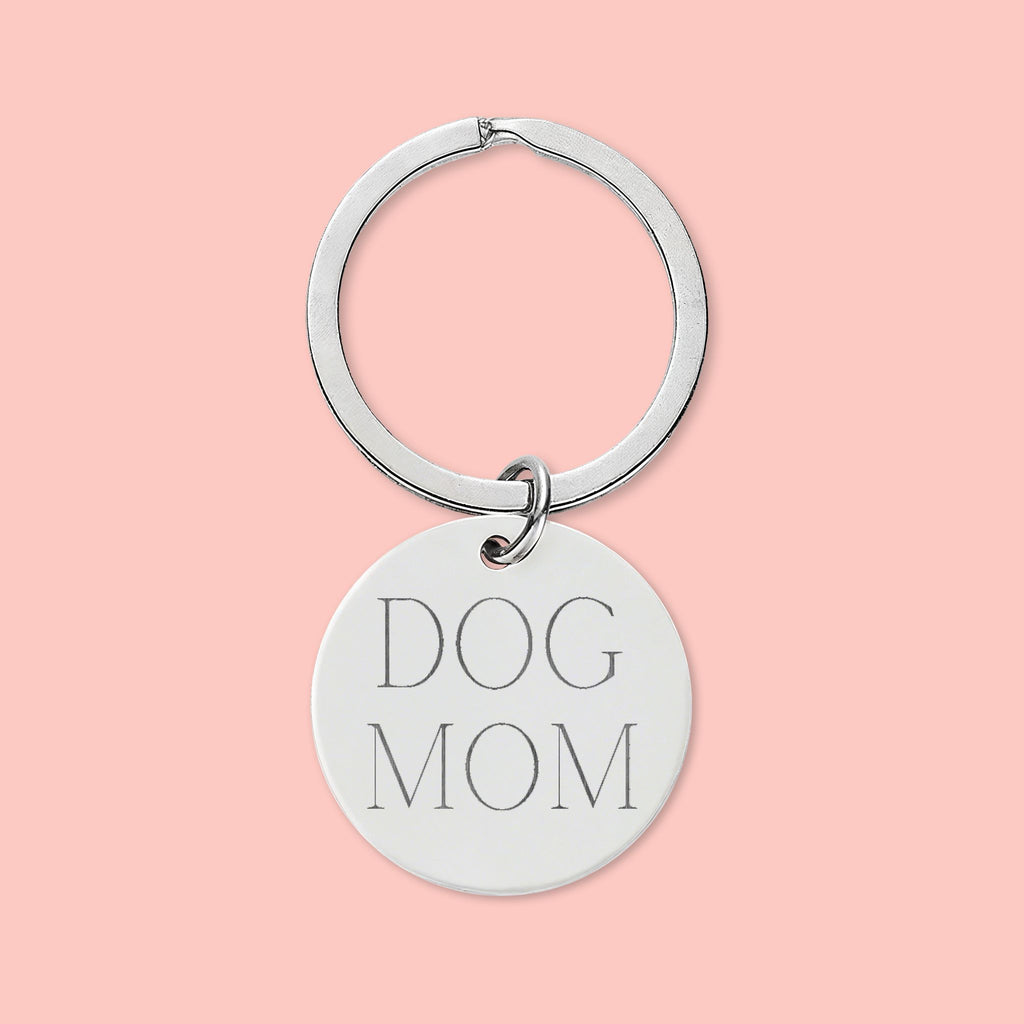 Dog Mom Engraved Stainless Steel Round Keychain