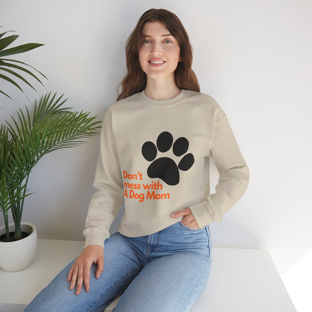 Don't Mess With A Dog Mom Crewneck Sweatshirt