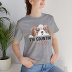 I'm Counting on My Dog T-Shirt — Cute Cavalier Dog Graphic Tee for Dog Lovers
