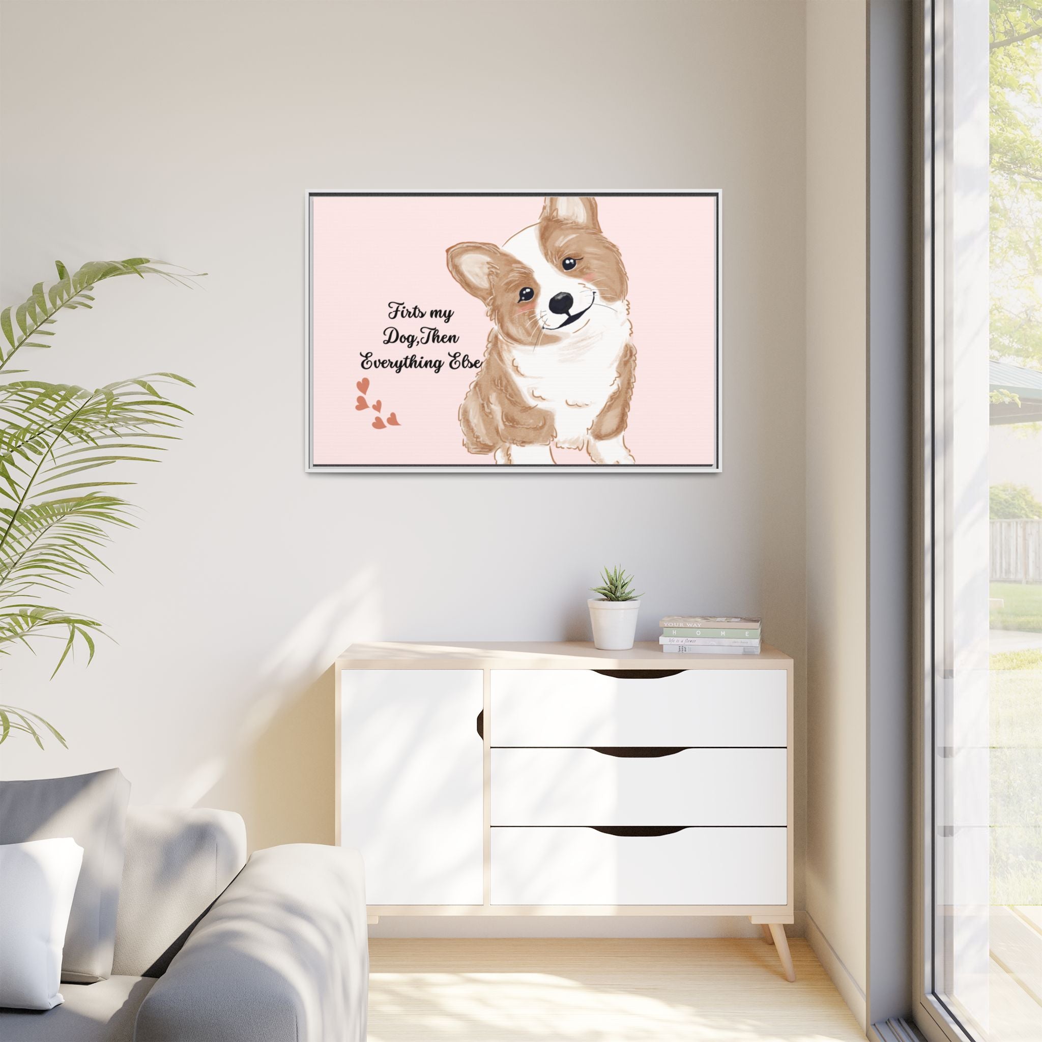 Framed Canvas Print — "First My Dog, Then Everything Else" Corgi Wall Art