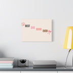 Best Dog Mom Ever Canvas Wall Art — Pink Paw & Bow Matte Stretched Canvas