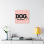 Dog Mama Pink Canvas Wall Art — Heart Pet Mom Decor