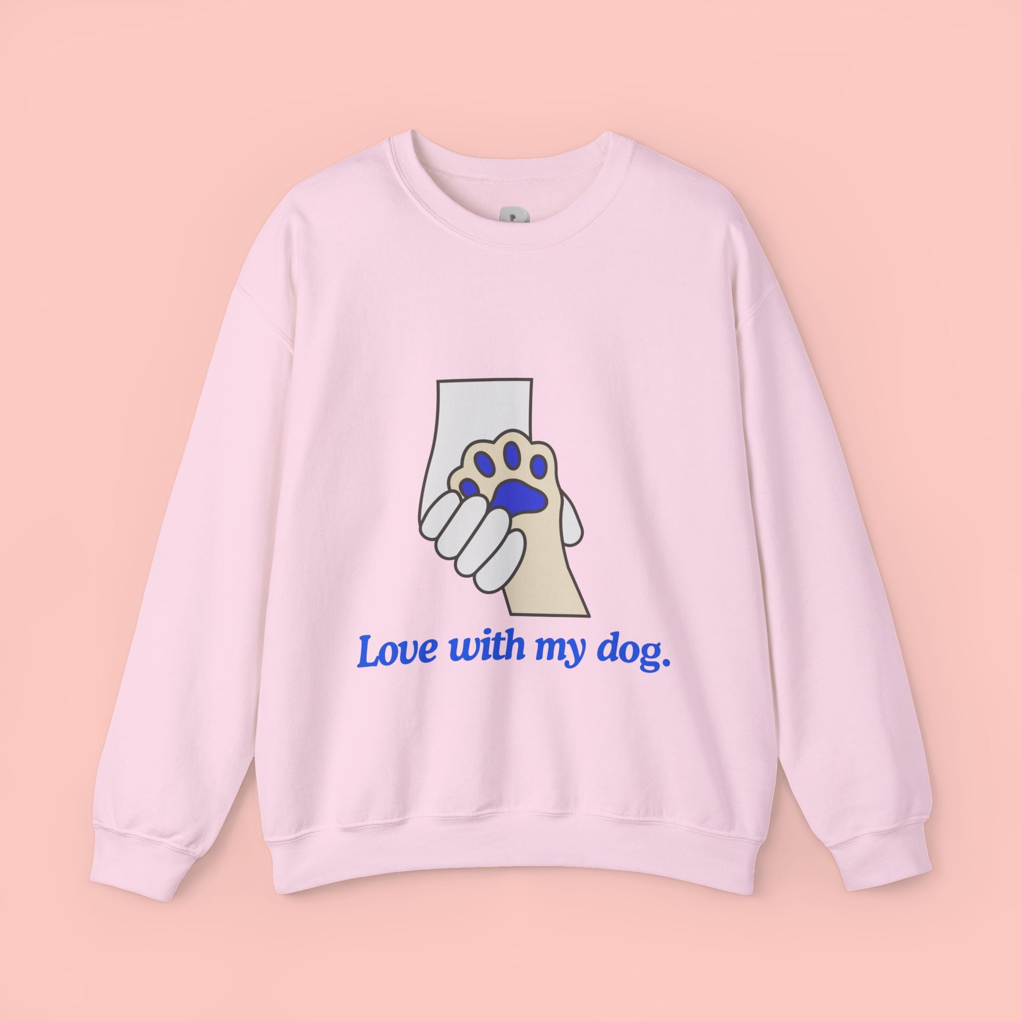 Dog Lover Crewneck Sweatshirt — "Love with my dog." Paw & Hold Graphic
