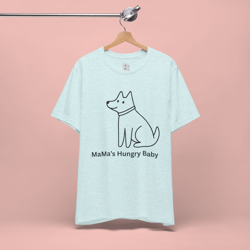 Mama's Hungry Baby Dog Tee