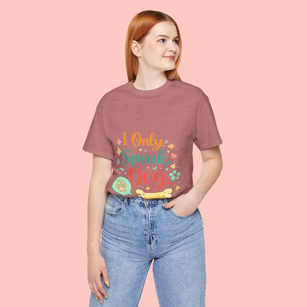 Dog Lover T‑Shirt – "I Only Speak Dog" Cute Paw & Bone Graphic Tee