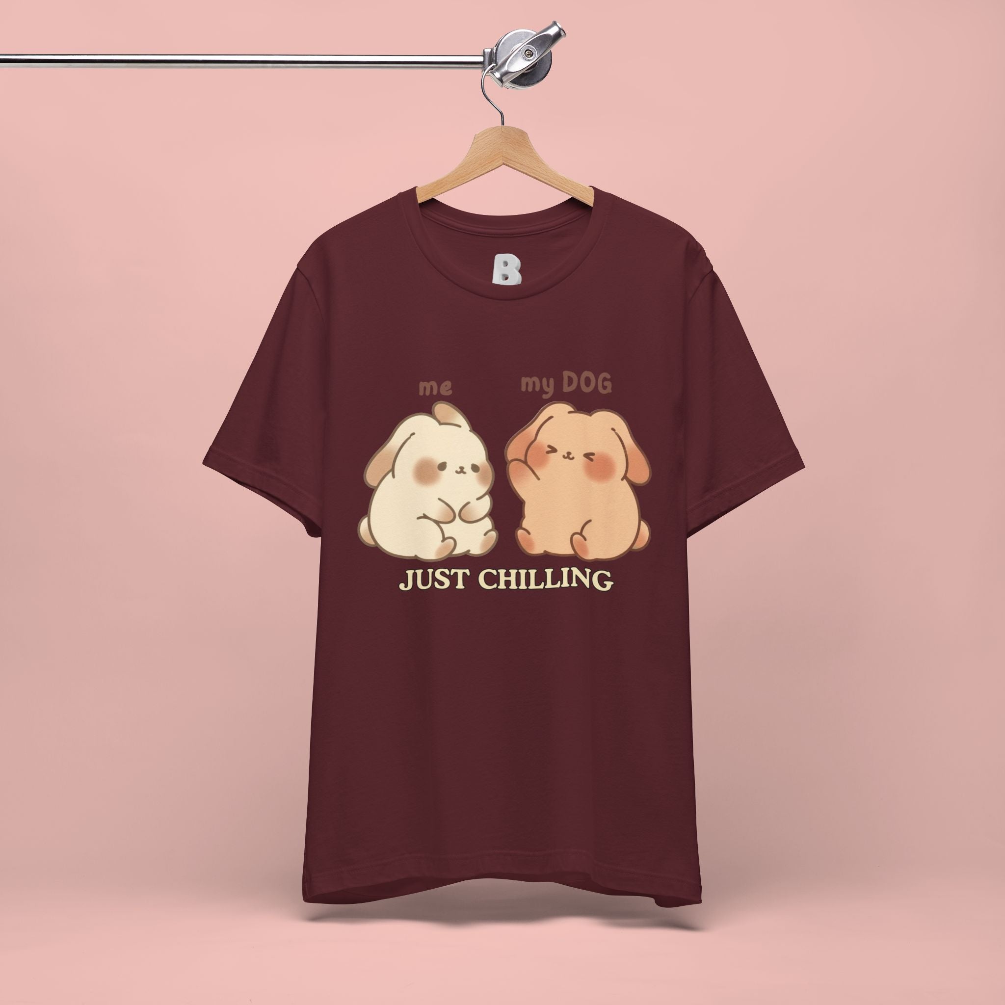 Just Chilling Dog T-Shirt — Cute Me & My Dog Matching Tee