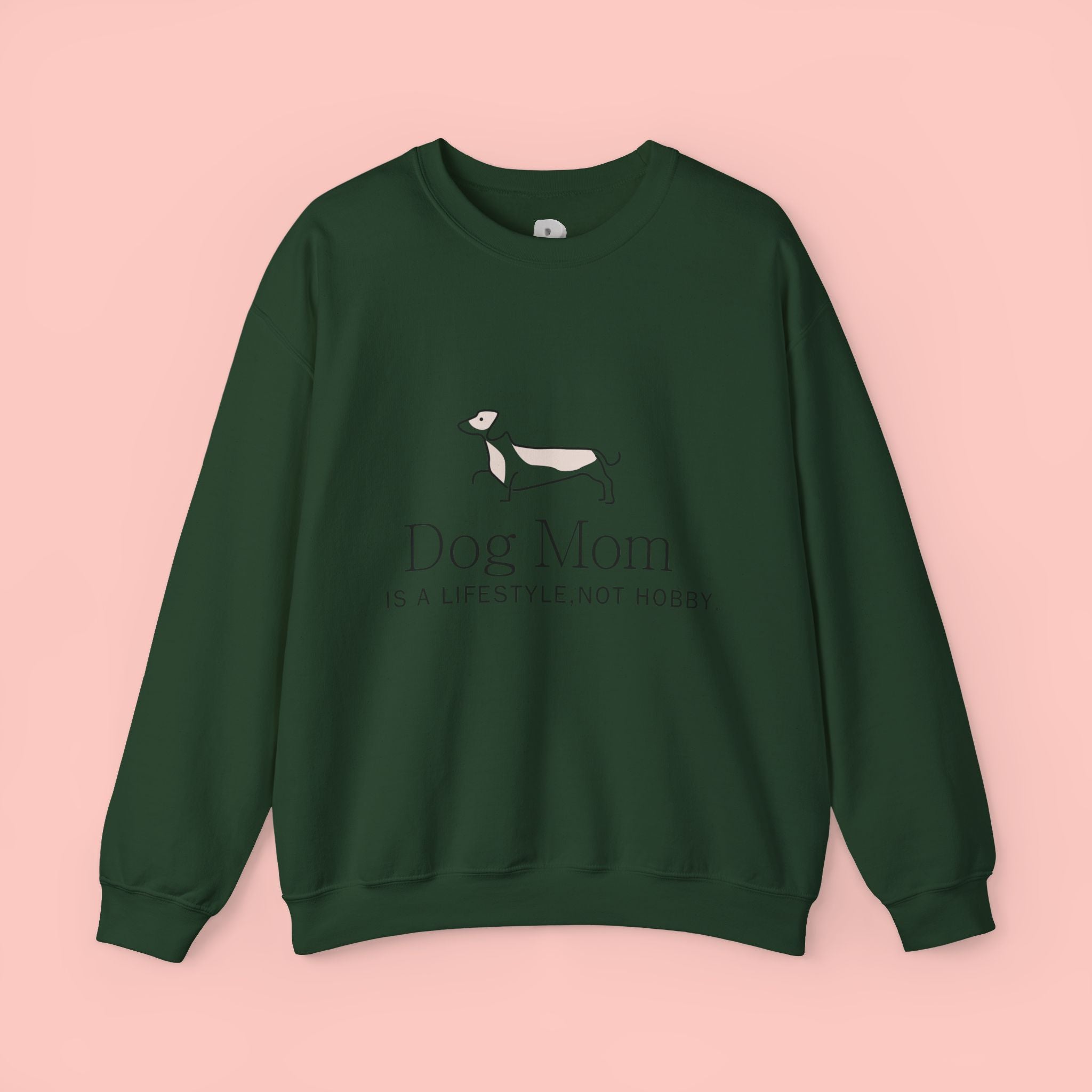 Dog Mom Crewneck Sweatshirt – "Dog Mom is a Lifestyle, Not Hobby" Cozy Pullover