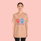 I Am Not Single I Have Dog T-Shirt — Cute Paw Print Dog Lover Tee