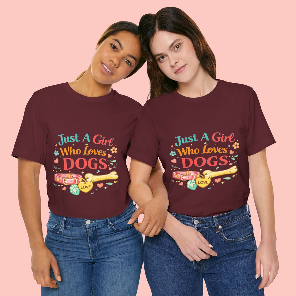 Just A Girl Who Loves Dogs T-Shirt