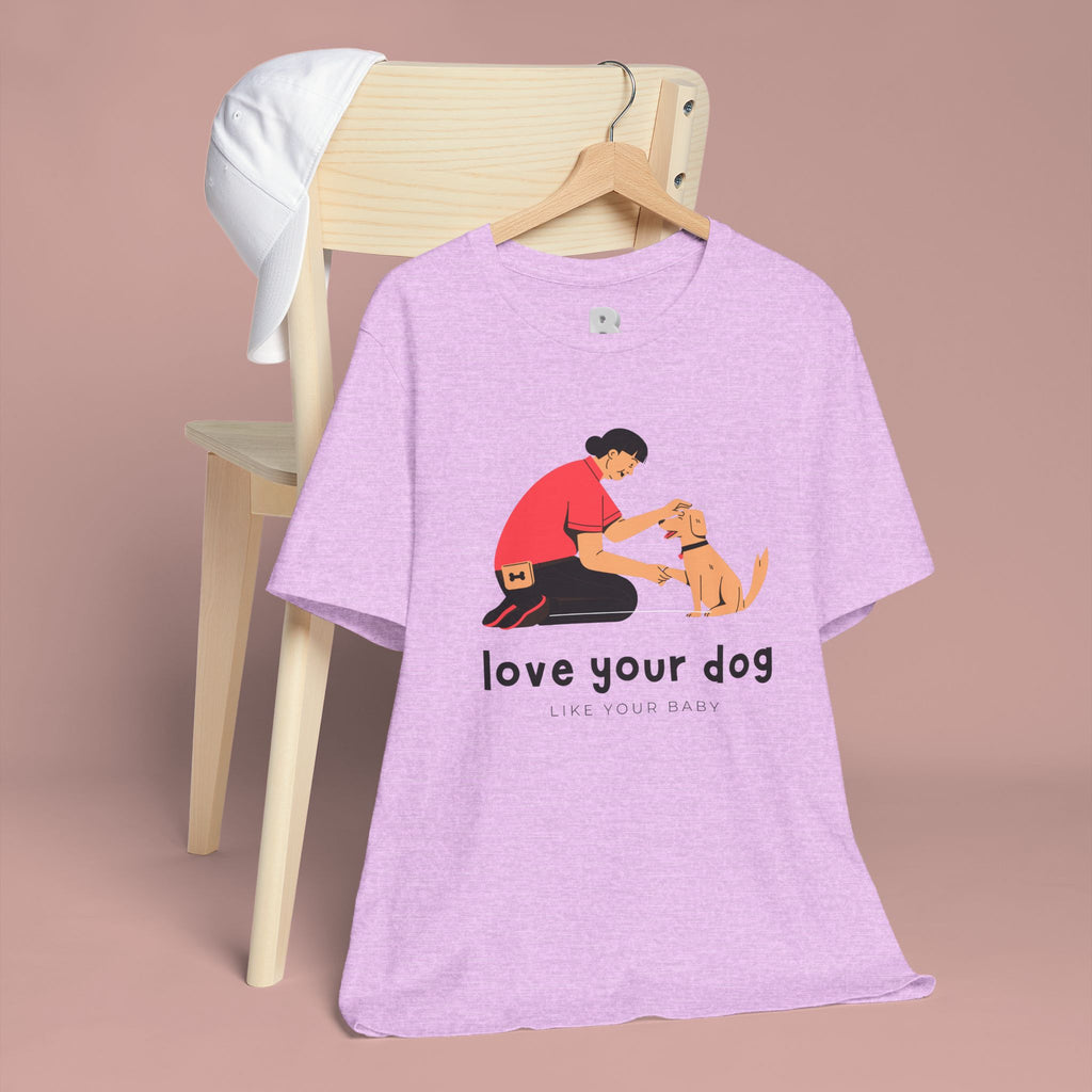 Love Your Dog T-Shirt — Cute Pet Owner Graphic Tee