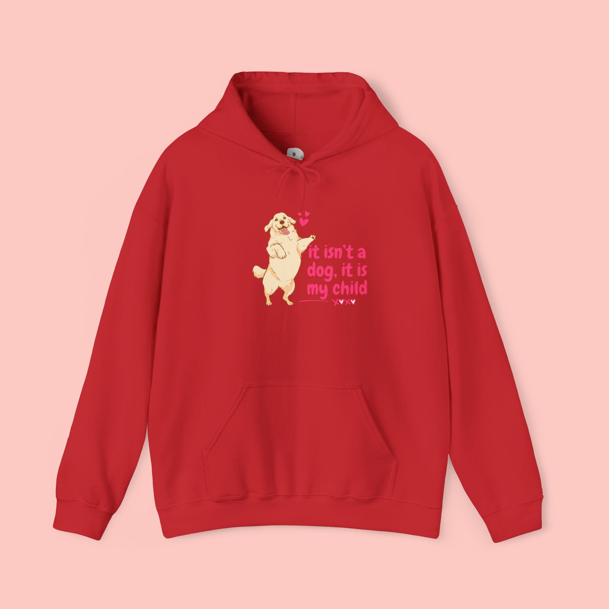 Dog Mom Hoodie — "It isn't a dog. It is my child" Cute Poodle Sweatshirt