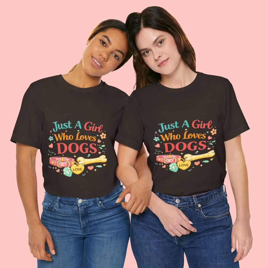 Just A Girl Who Loves Dogs T-Shirt