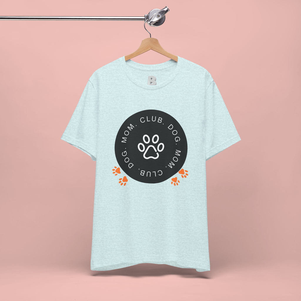 Dog Mom Club T-Shirt — Paw Print Graphic Tee for Pet Lovers