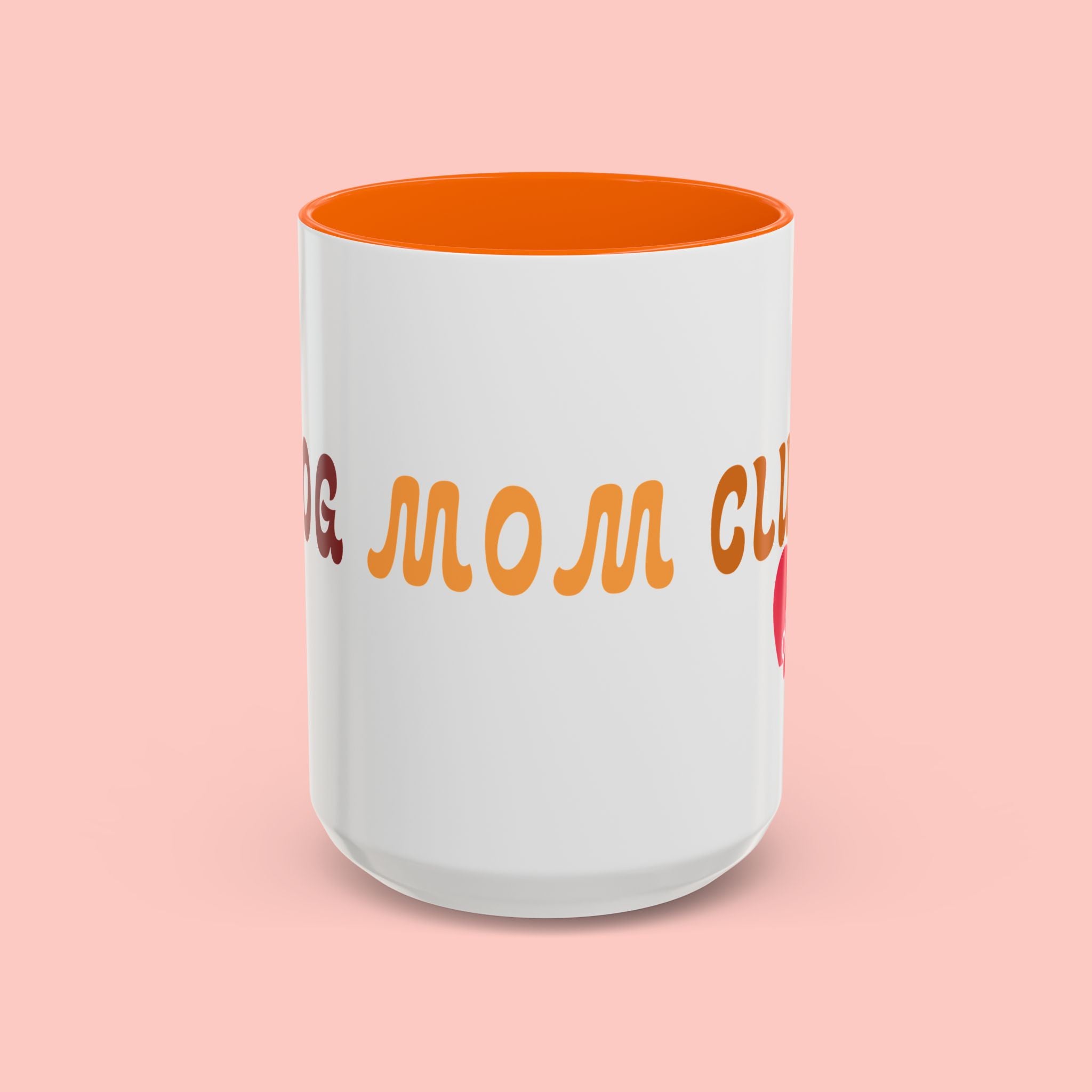 Dog Mom Club Coffee Mug — Accent 11/15oz