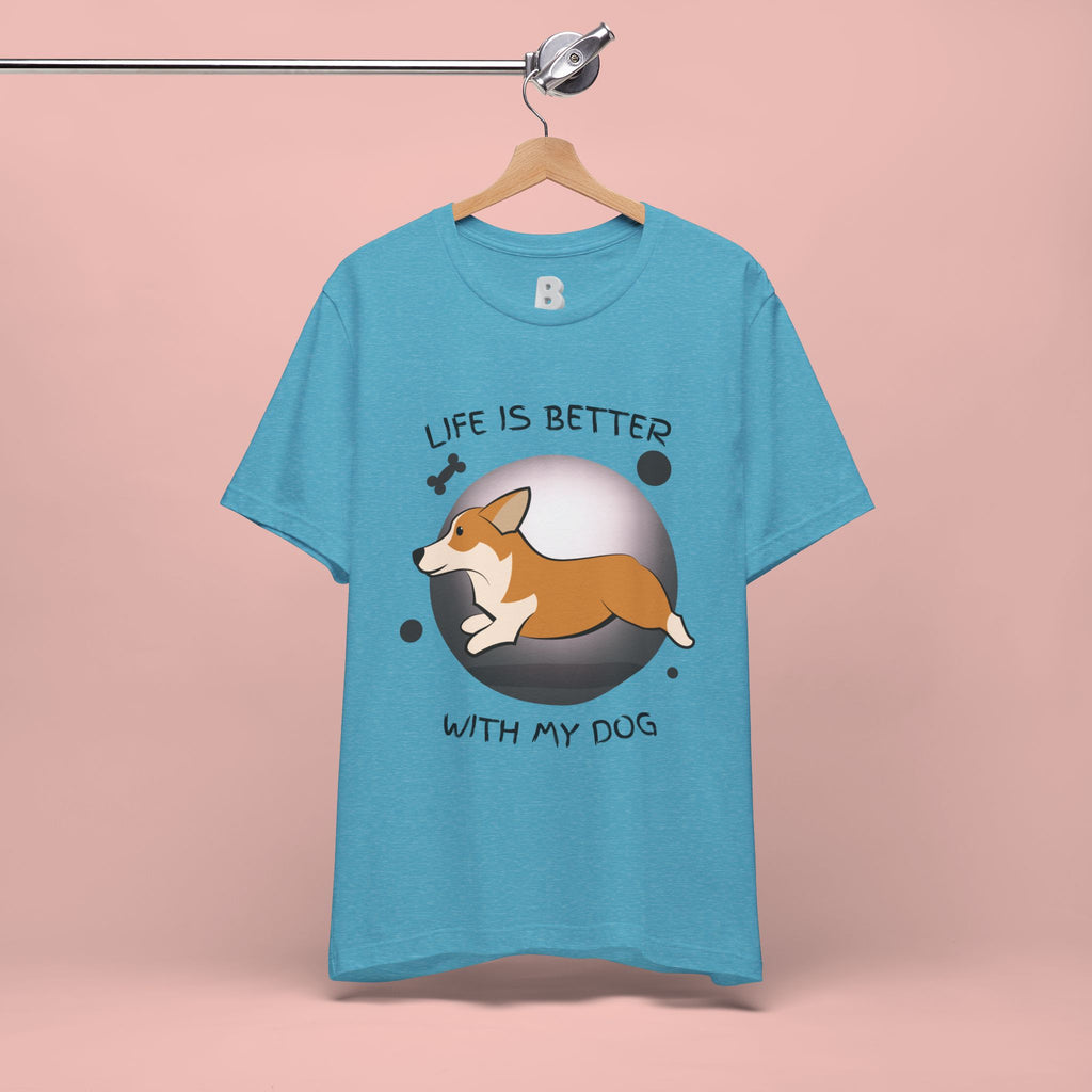 Life Is Better With My Dog Corgi T-Shirt