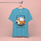 Life Is Better With My Dog Corgi T-Shirt
