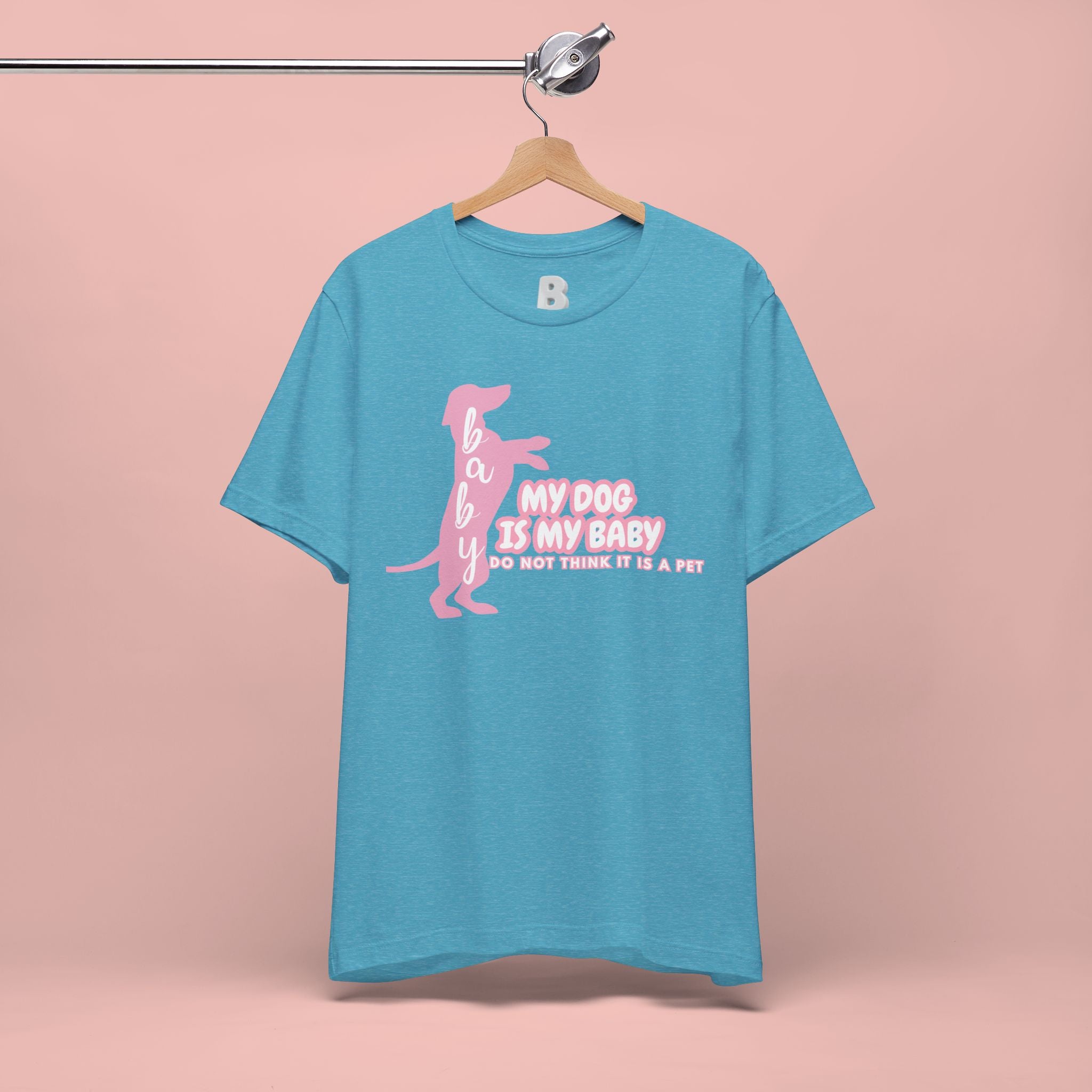 T-Shirt — "My Dog Is My Baby" Pink Dachshund Tee