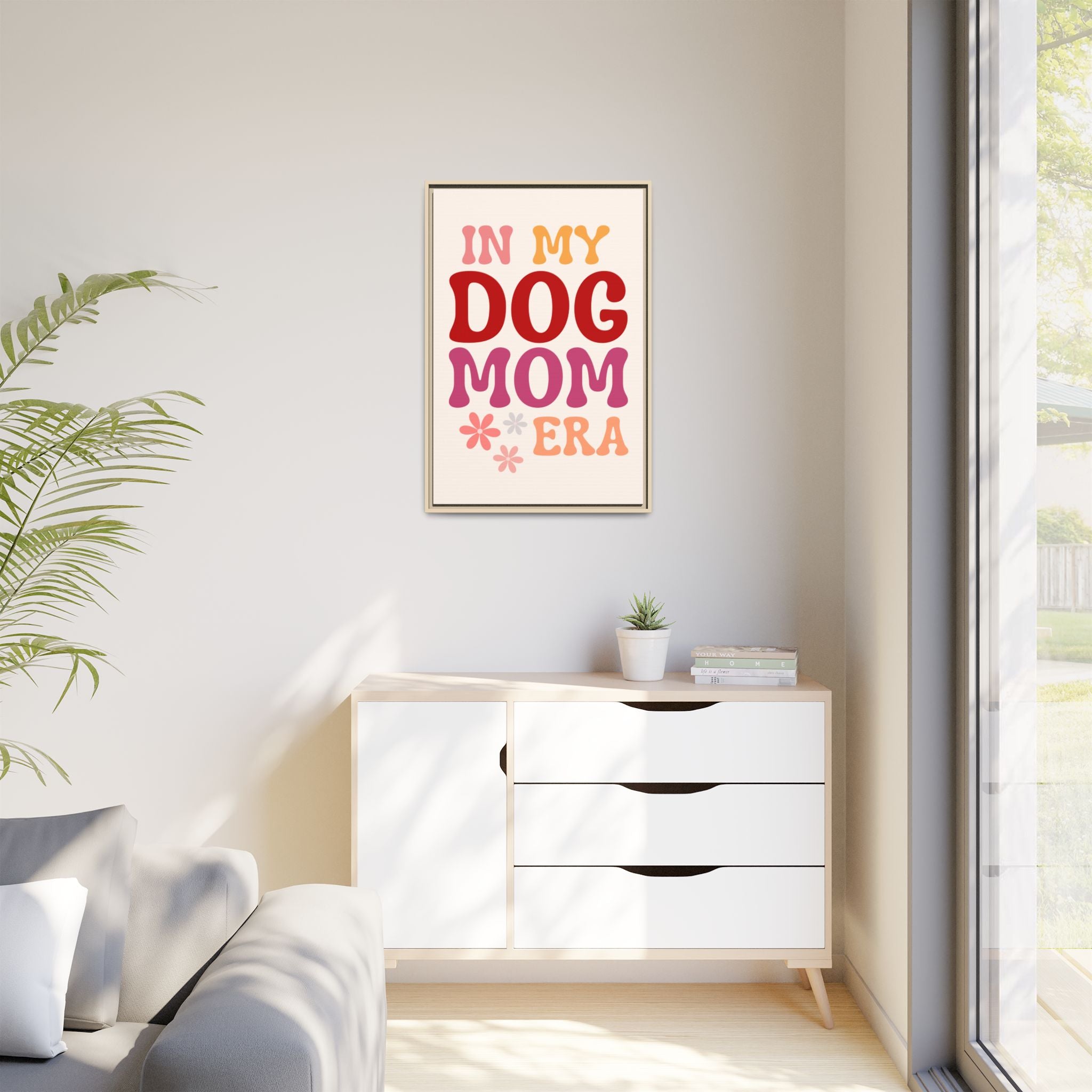 In My Dog Mom Era Framed Canvas Wall Art