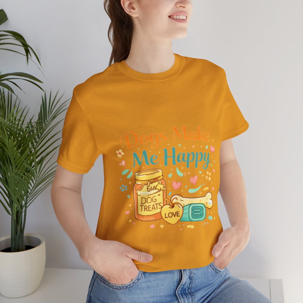 Dogs Make Me Happy T-Shirt