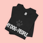 My Dog People T-Shirt — Dog Paw Graphic Tee for Dog Lovers