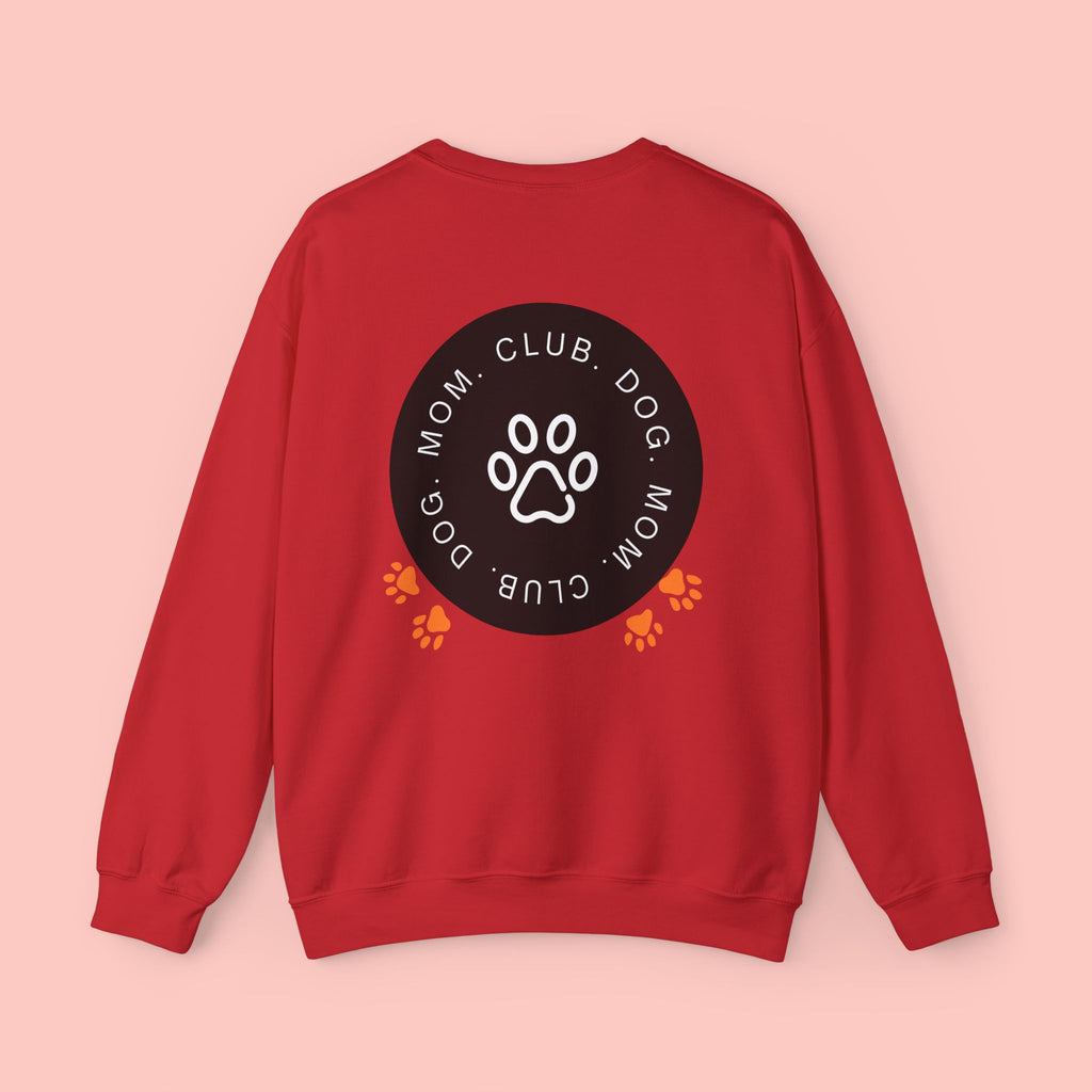 Dog Mom Club Sweatshirt — Paw Print Crewneck