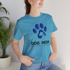 Dog Mom T-Shirt – Blue Paw Graphic "Dog Mom: It's Not a Hobby, It's a Lifestyle"