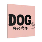 Dog Mama Pink Canvas Wall Art — Heart Pet Mom Decor