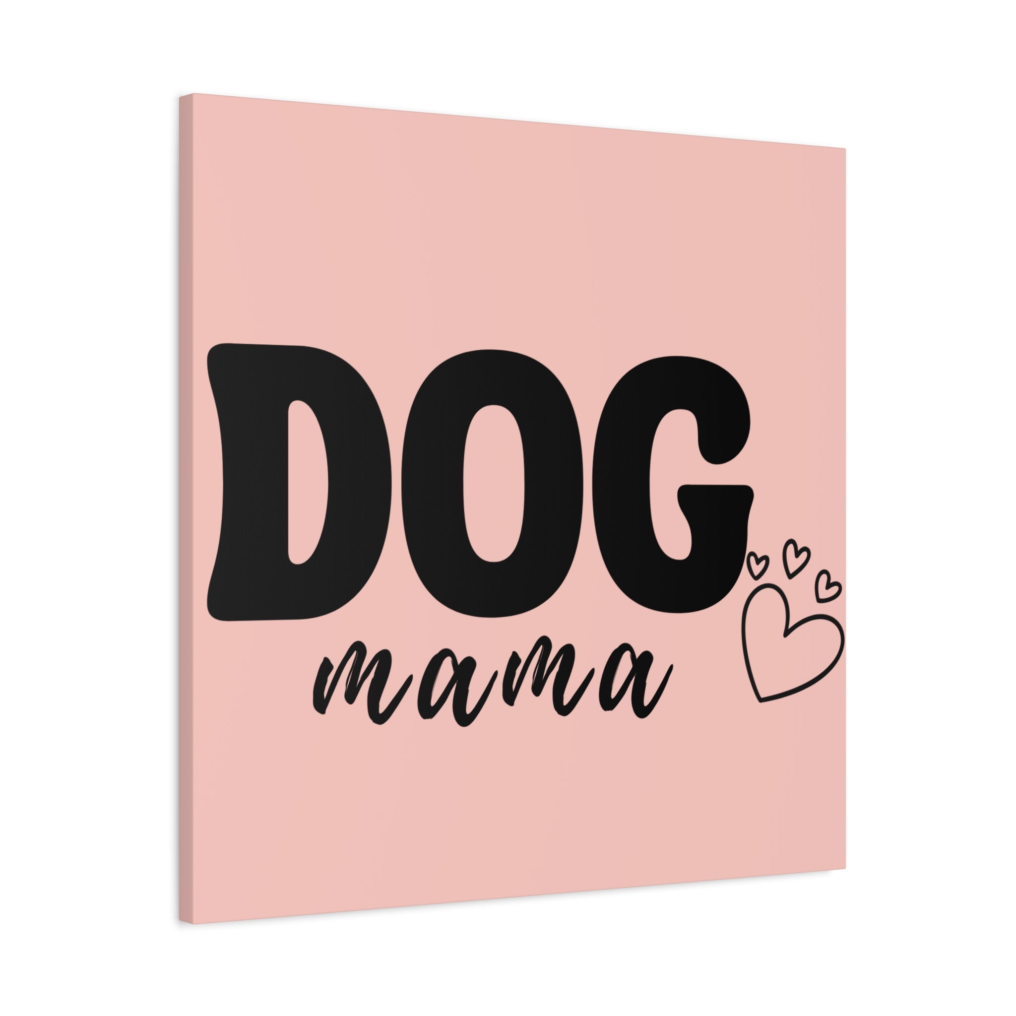 Dog Mama Pink Canvas Wall Art — Heart Pet Mom Decor