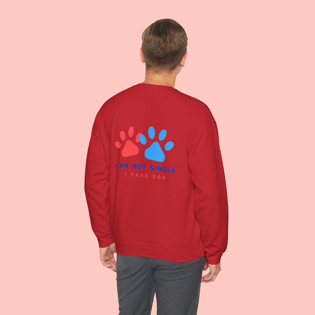 Crewneck Sweatshirt — "I Am Not Single I Have Dog" Paw Print Graphic