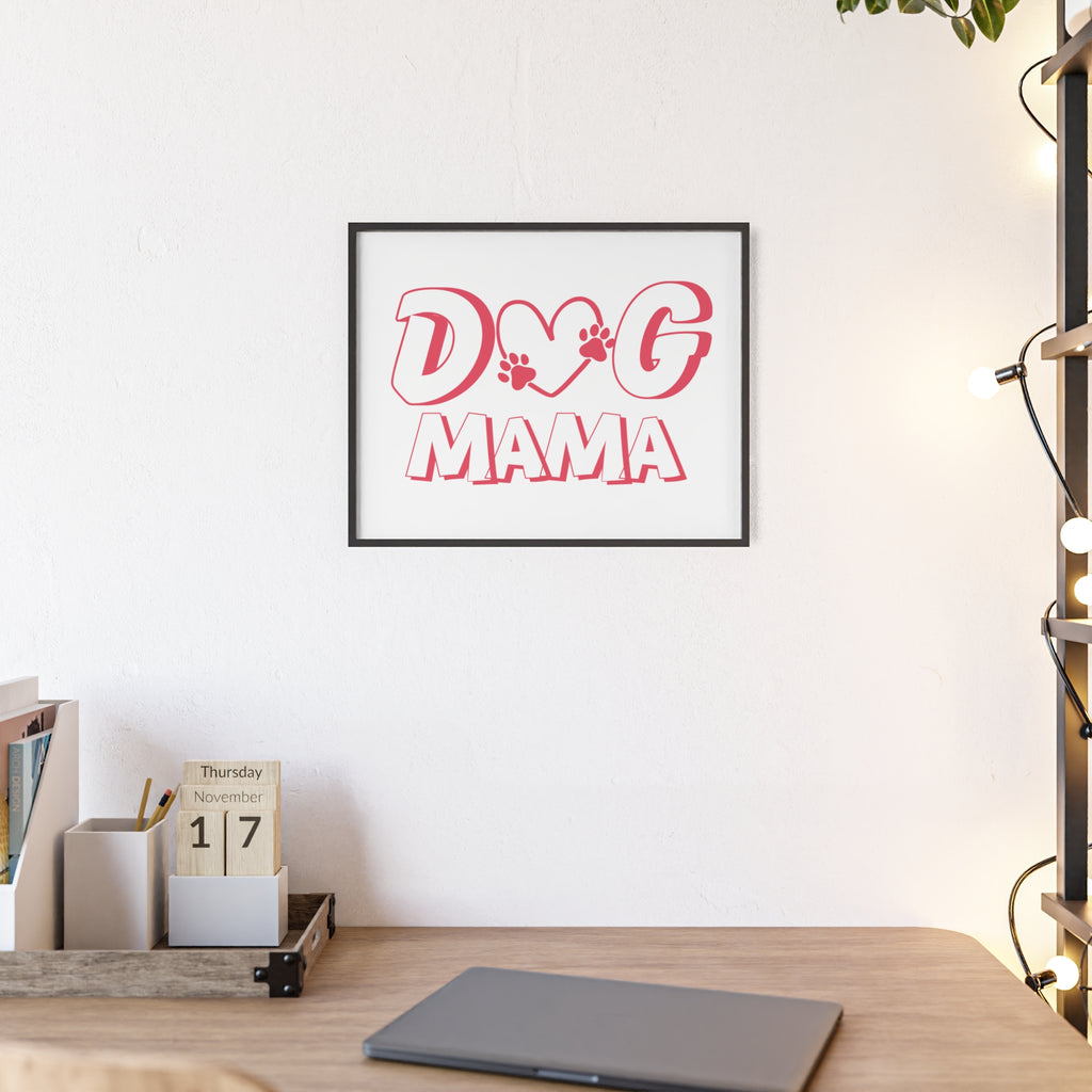 Dog Mama Wall Poster with Wooden Frame — Pink Paw Heart Decor