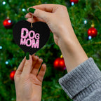 Dog Mom Ceramic Ornament — Pink Heart Typography Holiday Decoration