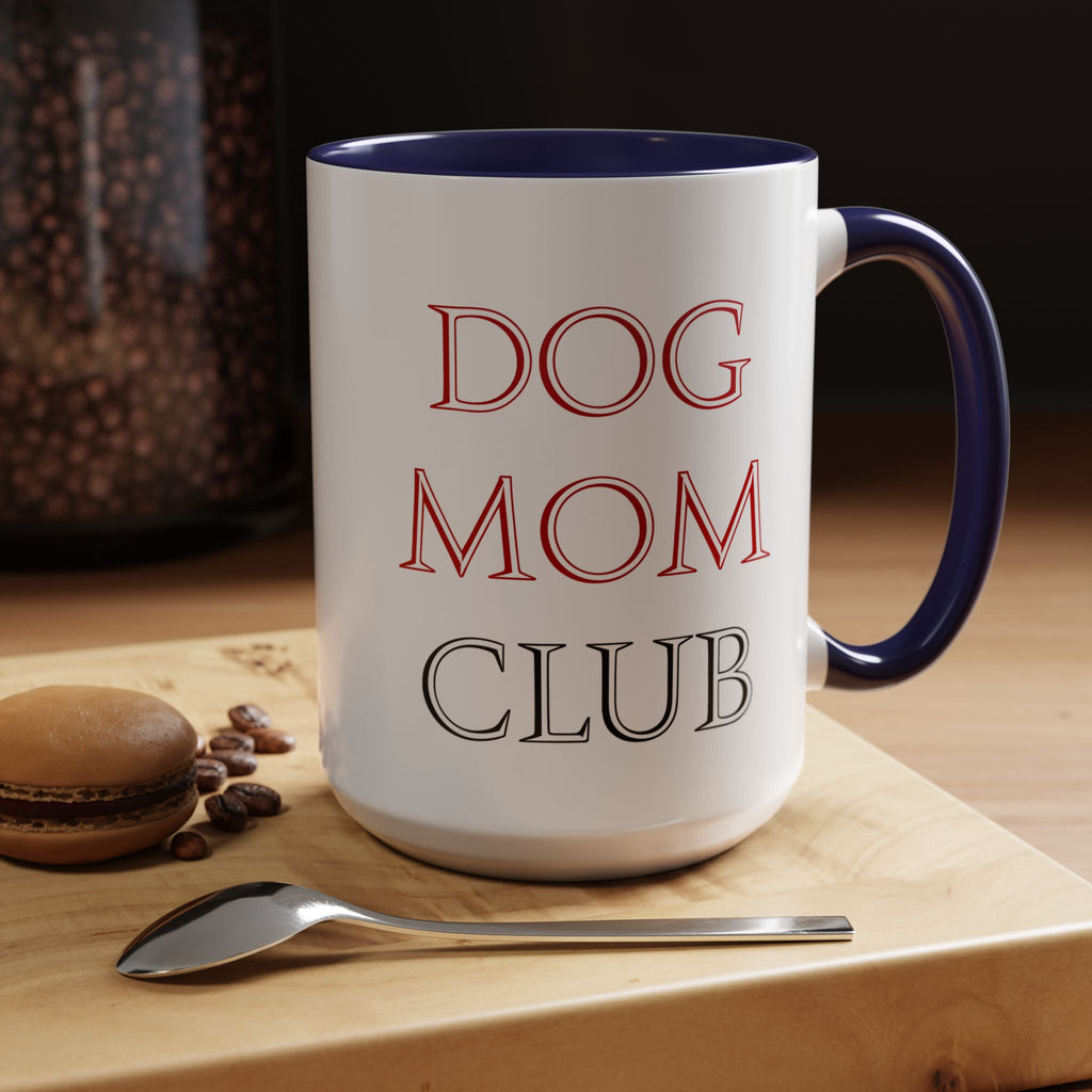 Dog Mom Club Accent Coffee Mug — Funny Pet Lover Gift (11/15 oz)