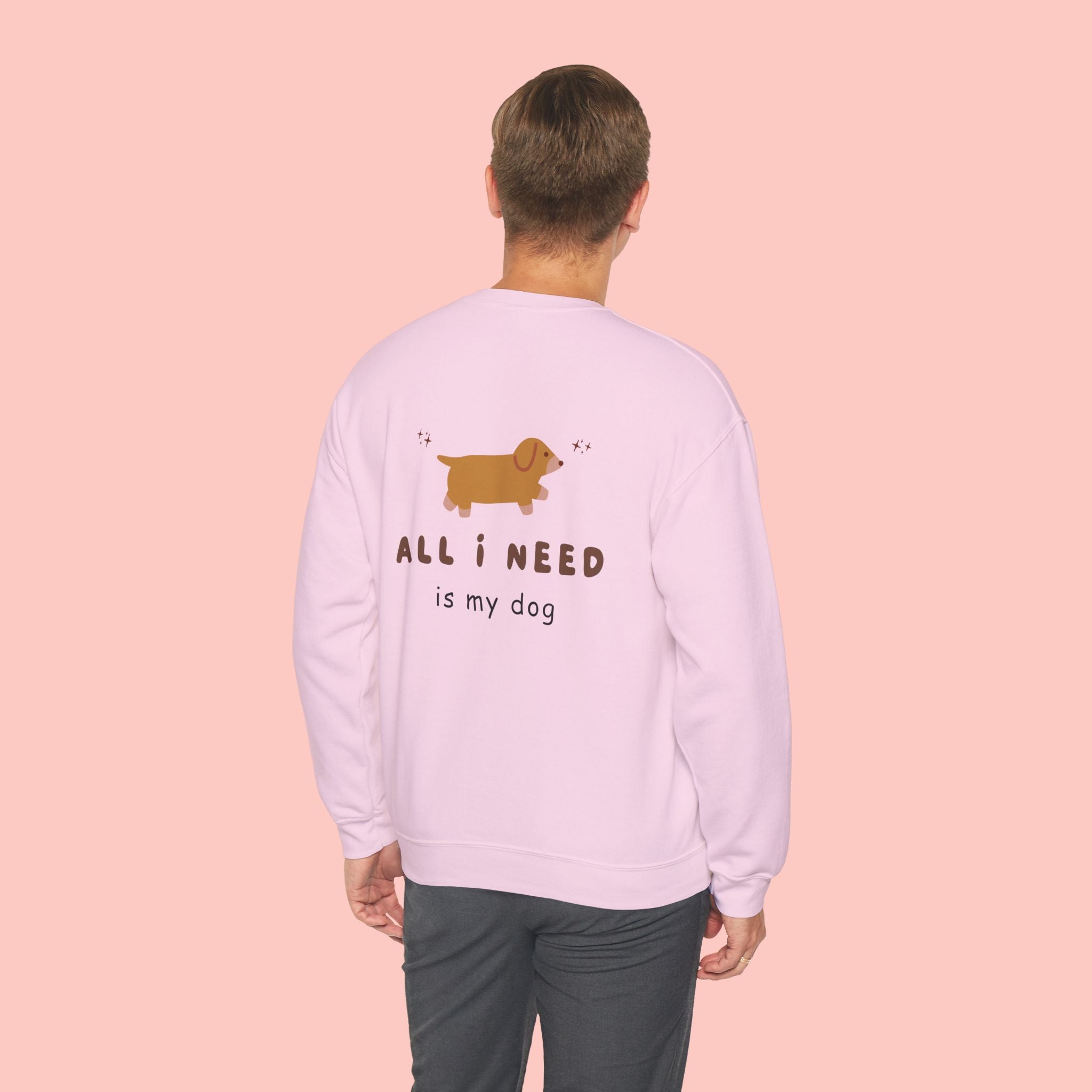 All I Need Is My Dog Sweatshirt — Cute Dachshund Crewneck for Dog Lovers