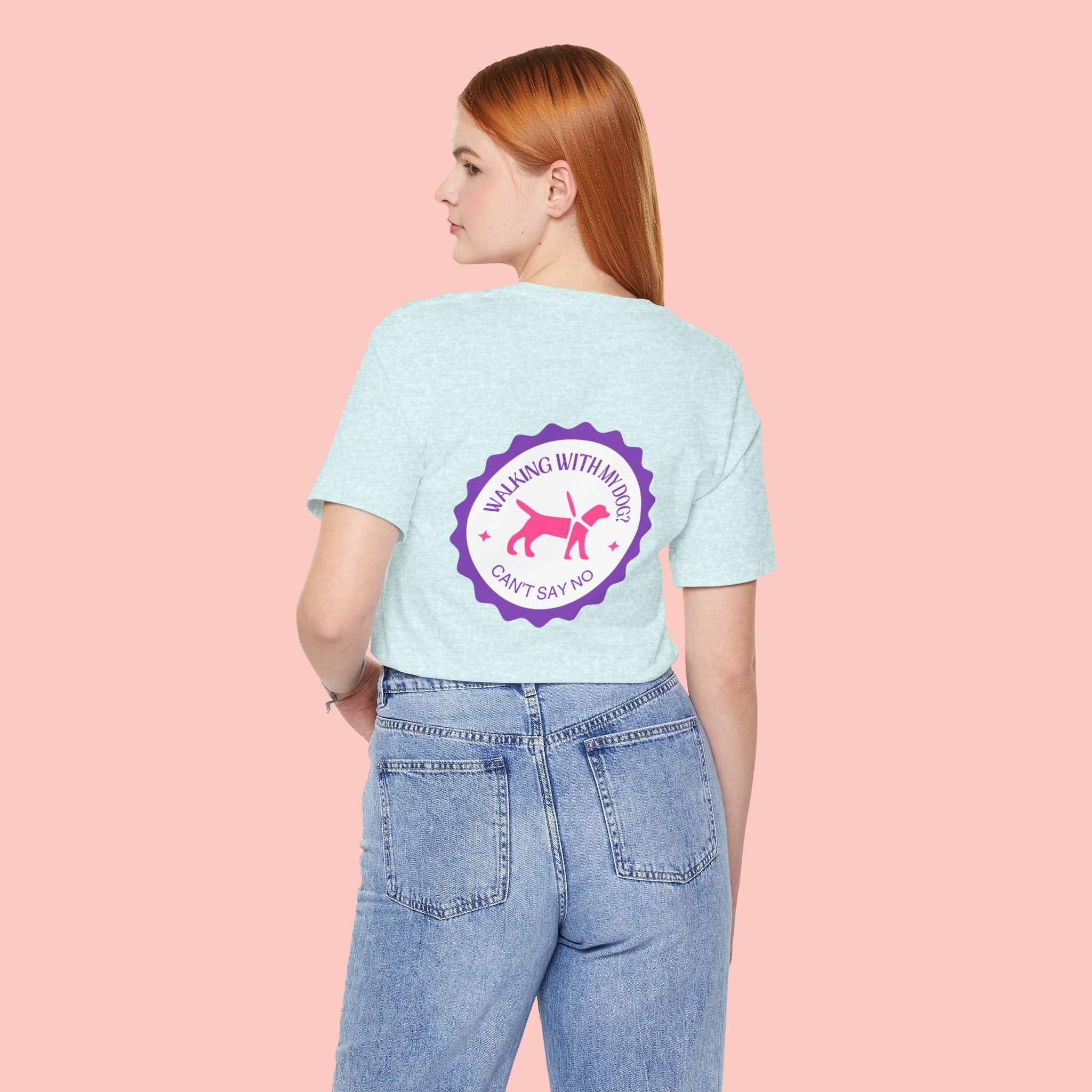 Dog Walking T‑Shirt — “Walking With My Dog? Can’t Say No” Cute Pet Lover Tee