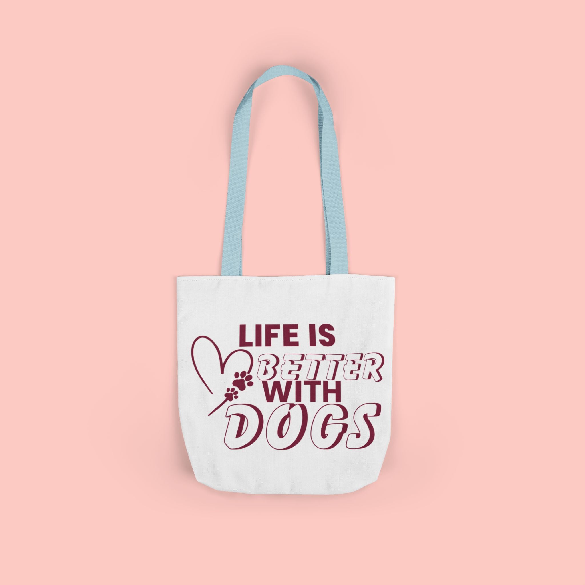 Life Is Better With Dogs Canvas Tote Bag