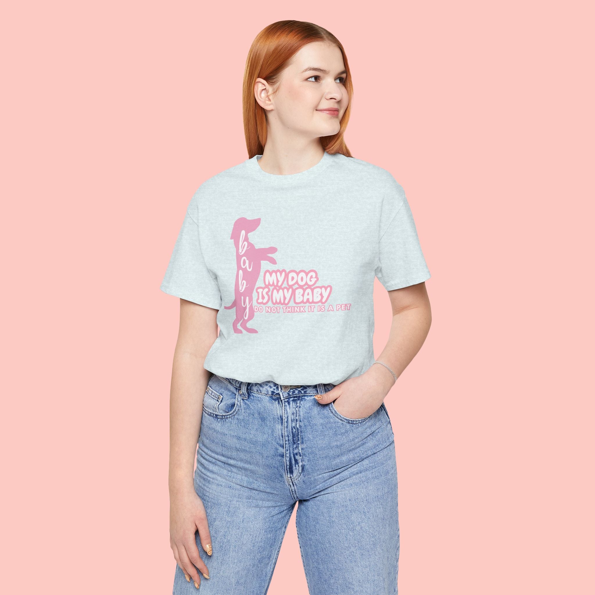 T-Shirt — "My Dog Is My Baby" Pink Dachshund Tee