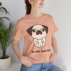Pug 'My Kids Have Paws' T-Shirt
