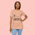 Dog Lover T‑Shirt — "Mess with me, you mess with my Dog 101% sure"