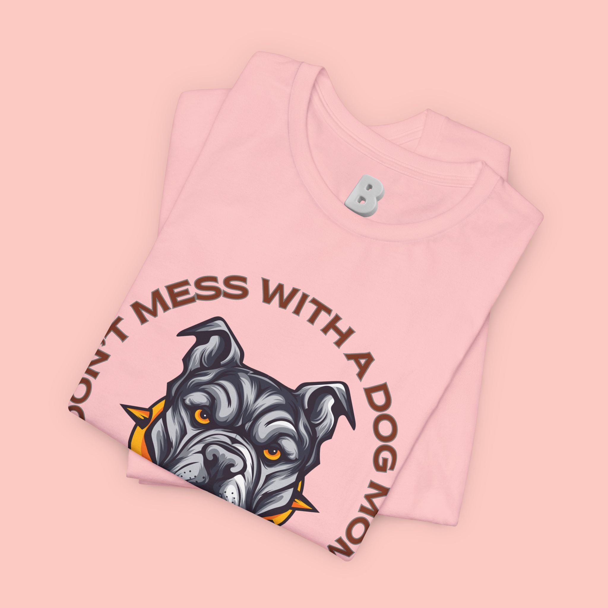 Dog Mom Tee — “Don't Mess With a Dog Mom” Graphic T‑Shirt