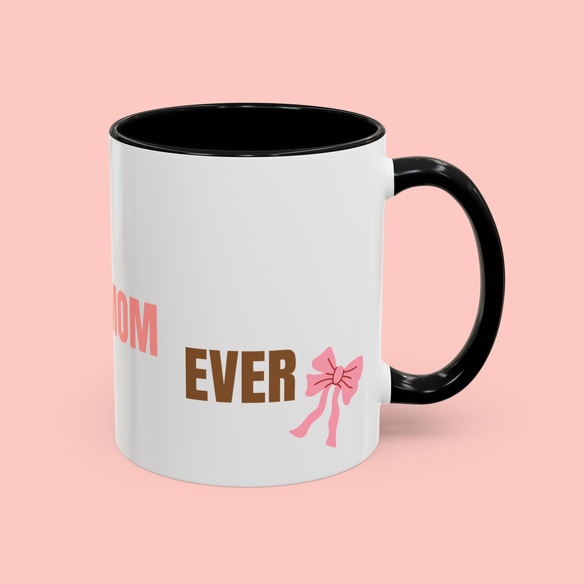 Dog Mom Coffee Mug — Best Dog Mom Ever Accent Ceramic Mug (11oz & 15oz)
