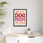 In My Dog Mom Era Framed Canvas Wall Art