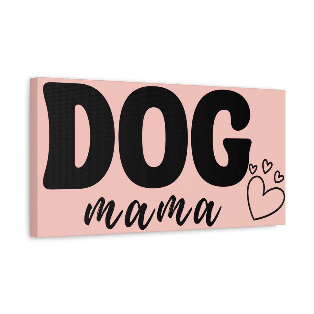 Dog Mama Pink Canvas Wall Art — Heart Pet Mom Decor