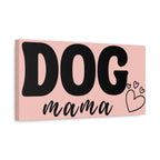 Dog Mama Pink Canvas Wall Art — Heart Pet Mom Decor