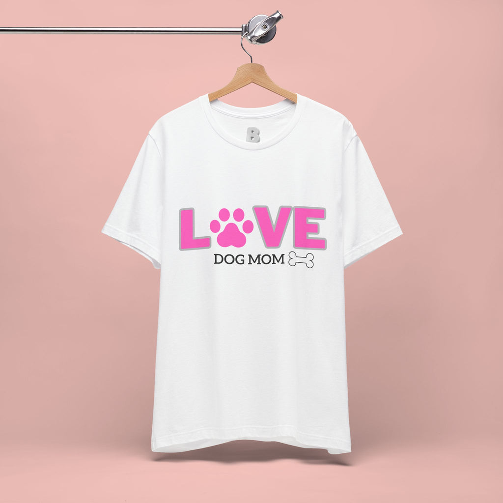 Love Dog Mom T-Shirt — Pink Paw Graphic Tee