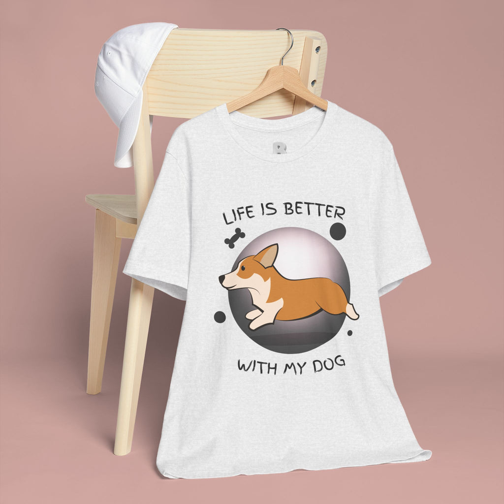 Life Is Better With My Dog Corgi T-Shirt