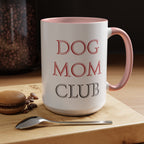 Dog Mom Club Accent Coffee Mug — Funny Pet Lover Gift (11/15 oz)