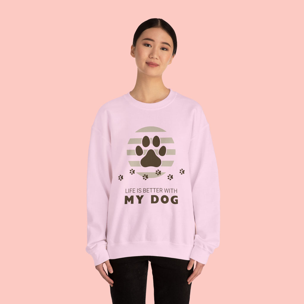 Life Is Better With My Dog Sweatshirt — Paw Print Crewneck for Dog Lovers
