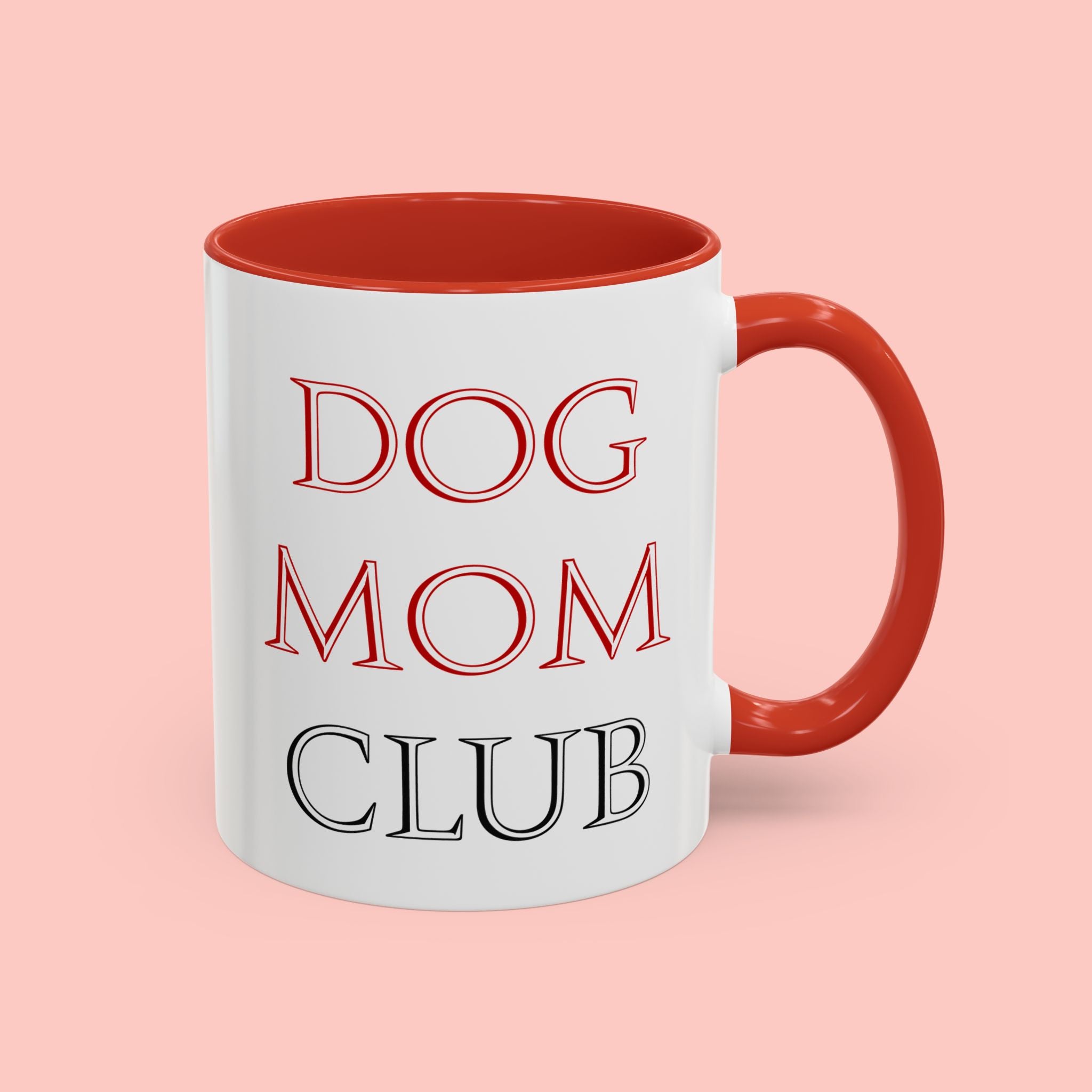 Dog Mom Club Accent Coffee Mug — Funny Pet Lover Gift (11/15 oz)