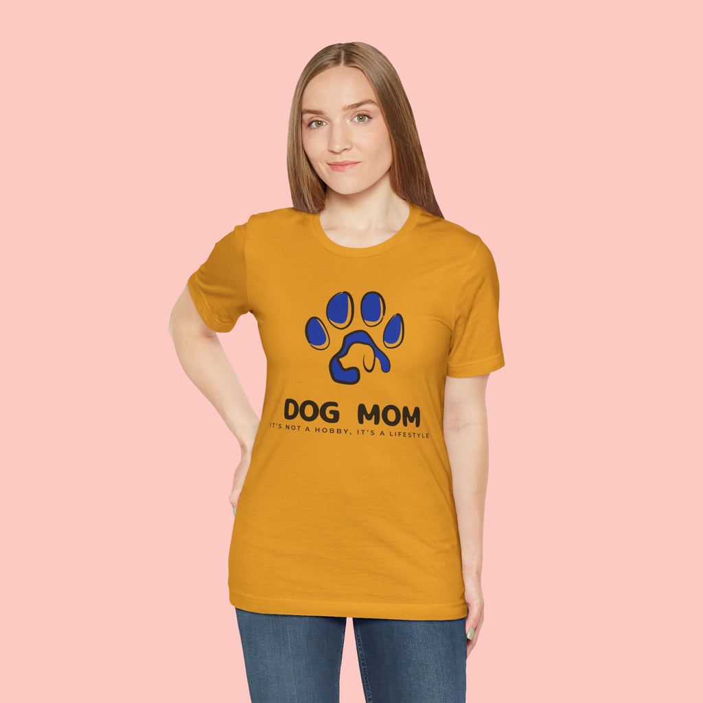 Dog Mom T-Shirt – Blue Paw Graphic "Dog Mom: It's Not a Hobby, It's a Lifestyle"